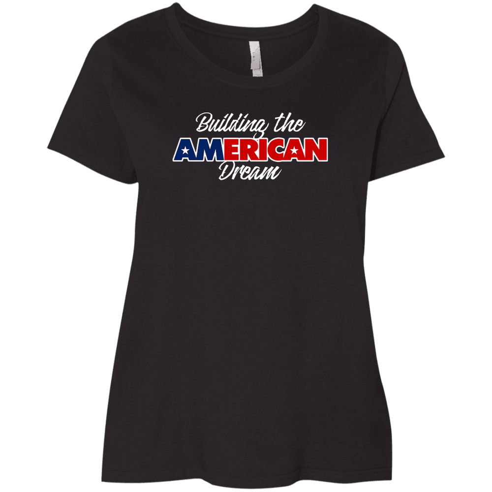 Designs by MyUtopia Shout Out:Building the American Dream Ladies' Plus Size Curvy T-Shirt,Black / Plus 1X,Ladies T-Shirts