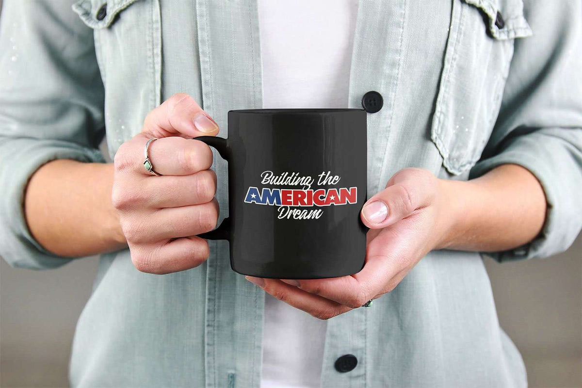 Designs by MyUtopia Shout Out:Building The American Dream Trump Ceramic Coffee Mug