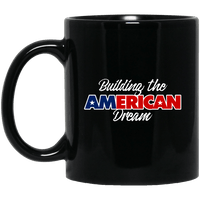 Load image into Gallery viewer, Designs by MyUtopia Shout Out:Building The American Dream Trump Ceramic Coffee Mug,11 oz / Black,Ceramic Coffee Mug

