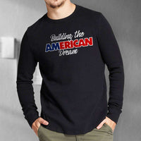 Load image into Gallery viewer, Designs by MyUtopia Shout Out:Building the American Dream Trump Long Sleeve Ultra Cotton T-Shirt
