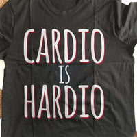 Load image into Gallery viewer, Designs by MyUtopia Shout Out:Cardio Is Hardio Adult Unisex T-Shirt

