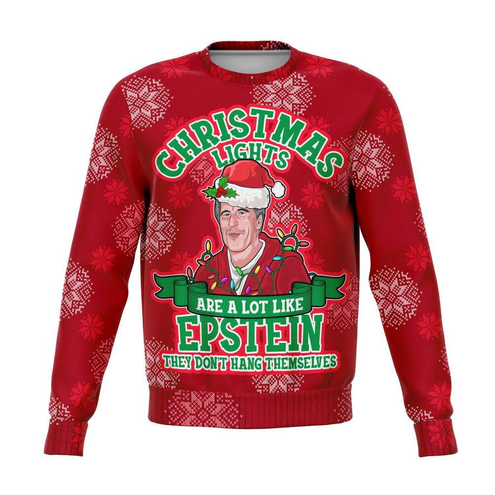 Designs by MyUtopia Shout Out:Christmas Lights are Like Epstein, They Don't Hang Themselves - 3D Ugly Christmas Holiday Fashion Sweatshirt,XS / Red,Fashion Sweatshirt - AOP