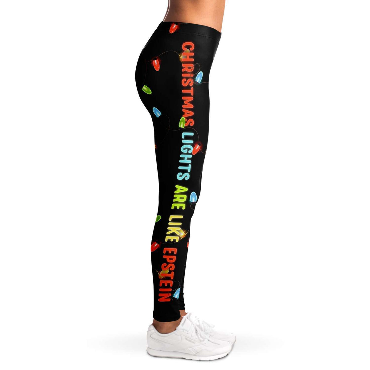 Designs by MyUtopia Shout Out:Christmas Lights are Like Epstein, They Don't Hang Themselves Fashion Leggings