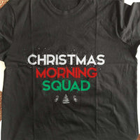 Load image into Gallery viewer, Designs by MyUtopia Shout Out:Christmas Morning Squad Adult Unisex T-Shirt
