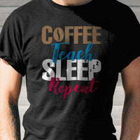 Load image into Gallery viewer, Designs by MyUtopia Shout Out:Coffee Teach Sleep Repeat Adult Unisex Cotton Short Sleeve T-Shirt

