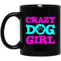 Load image into Gallery viewer, Designs by MyUtopia Shout Out:Crazy Dog Girl Ceramic Coffee Mug - Black,11 oz / Black,Ceramic Coffee Mug
