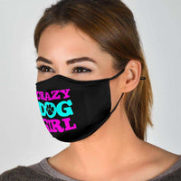 Load image into Gallery viewer, Designs by MyUtopia Shout Out:Crazy Dog Girl Humor Adult Fabric Face Mask with Elastic Ear Loops
