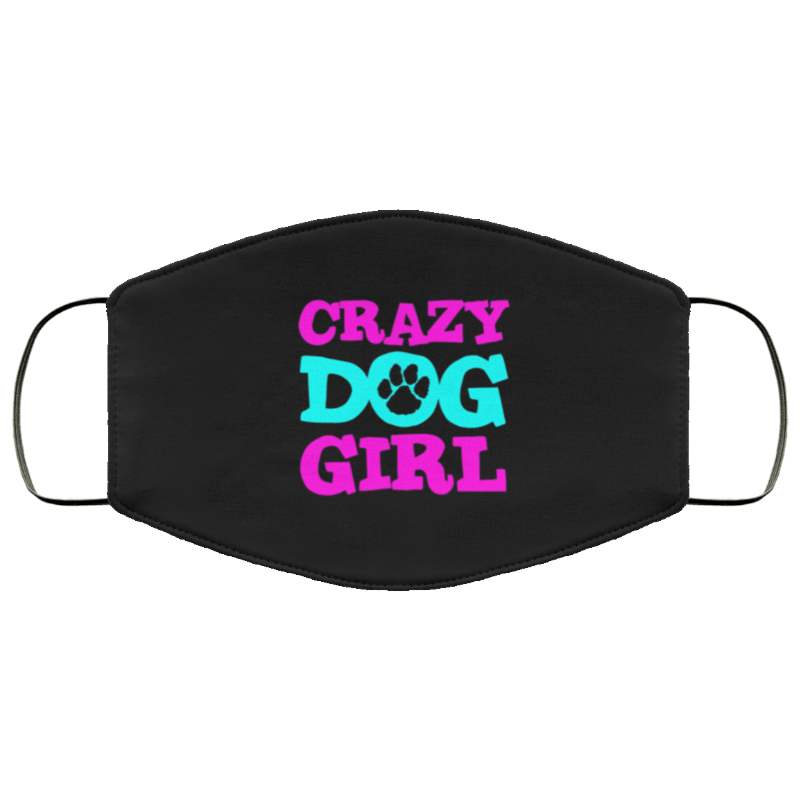 Designs by MyUtopia Shout Out:Crazy Dog Girl Humor Adult Fabric Face Mask with Elastic Ear Loops,3 Layer Fabric Face Mask / Black / Adult,Fabric Face Mask
