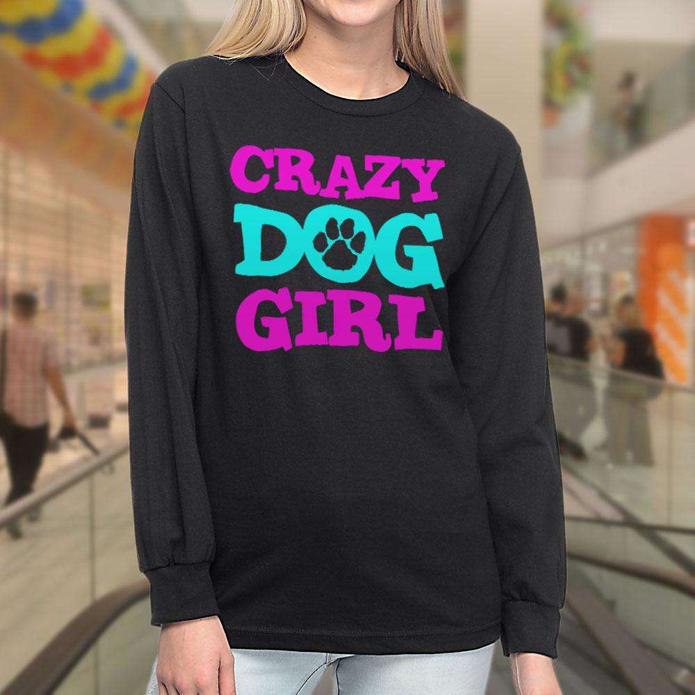 Designs by MyUtopia Shout Out:Crazy Dog Girl Long Sleeve Ultra Cotton T-Shirt