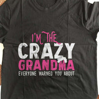 Load image into Gallery viewer, Designs by MyUtopia Shout Out:Crazy Grandma Adult Unisex Cotton Short Sleeve T-Shirt
