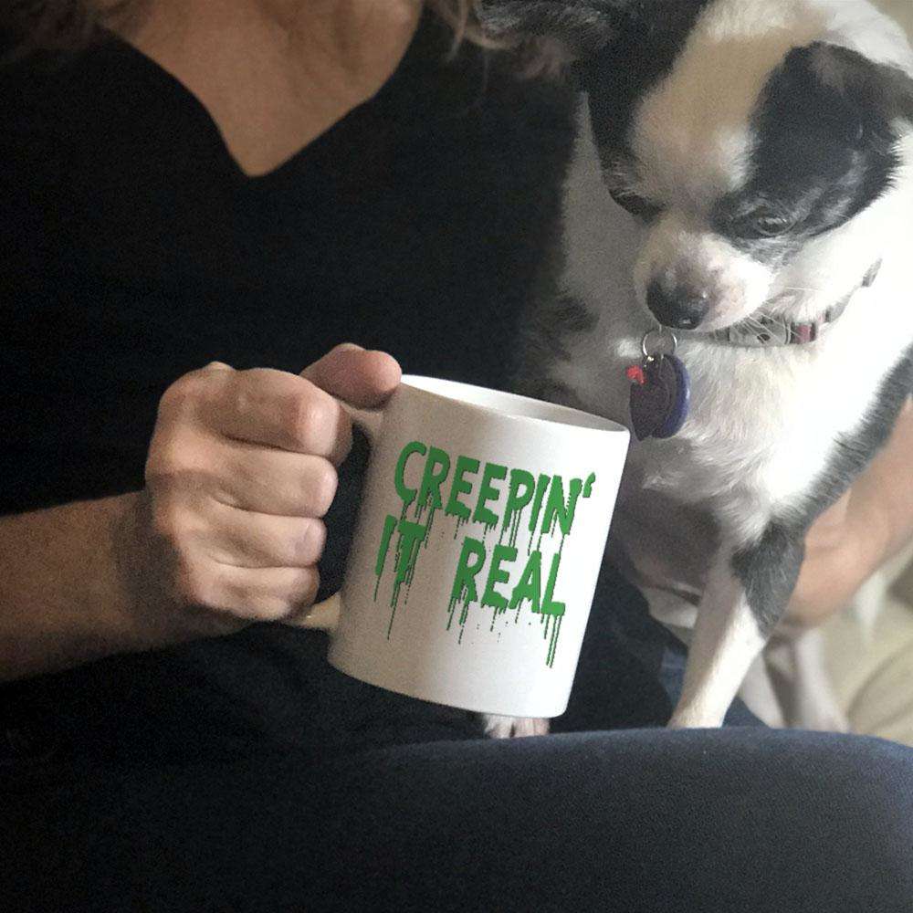 Designs by MyUtopia Shout Out:Creepin' It Real White Ceramic Coffee Mug