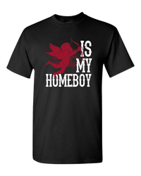 Load image into Gallery viewer, Designs by MyUtopia Shout Out:Cupid Is My Homeboy Valentines Day Humor Adult Unisex T-Shirt,S / Black,Adult Unisex T-Shirt
