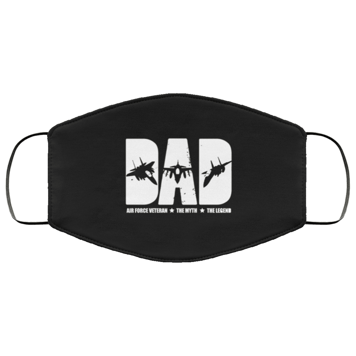 Designs by MyUtopia Shout Out:DAD Air Force Veteran Myth Legend Adult Fabric Face Mask with Elastic Ear Loops,3 Layer Fabric Face Mask / Black / Adult,Fabric Face Mask