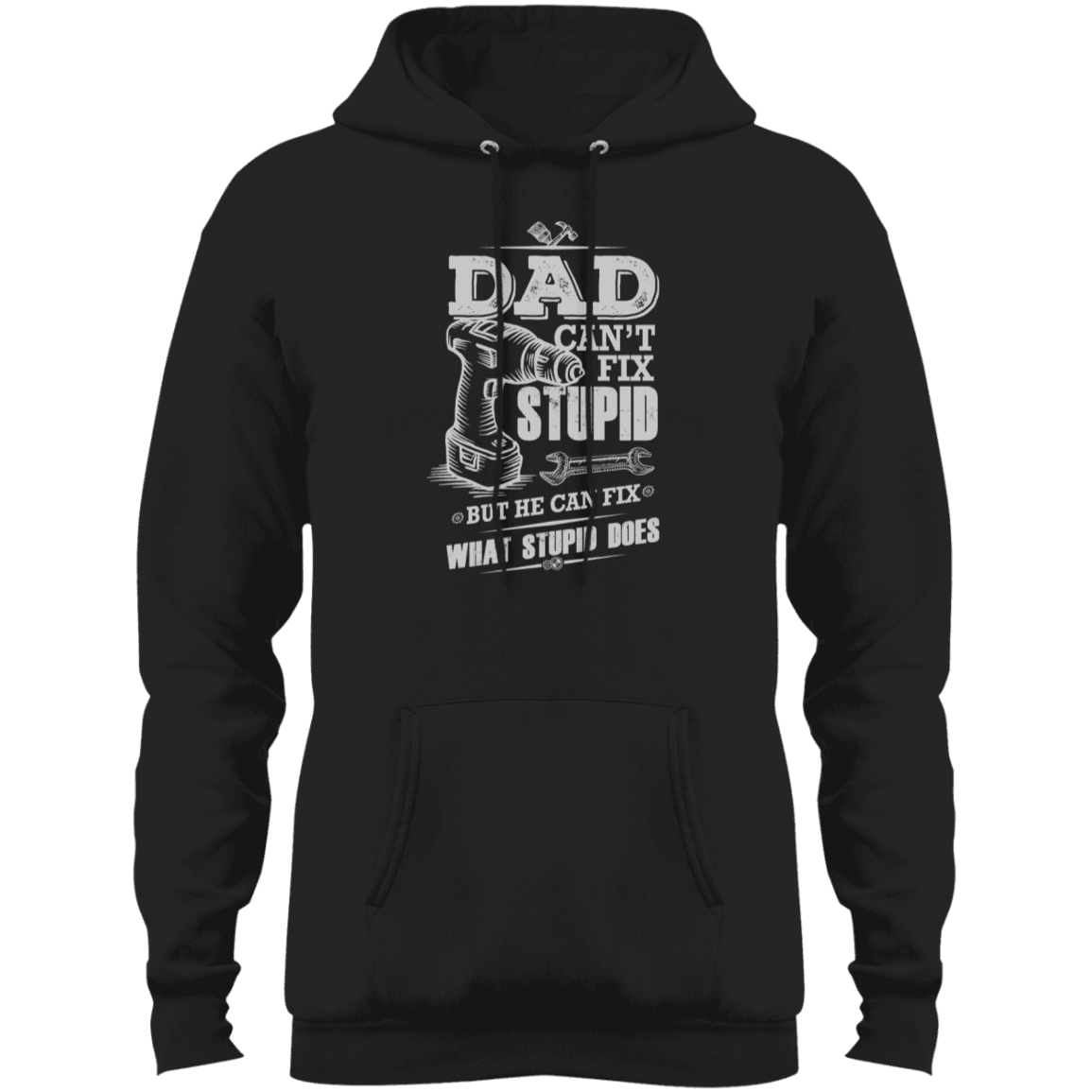 Designs by MyUtopia Shout Out:Dad Can't Fix Stupid Core Fleece Pullover Hoodie,Jet Black / S,Sweatshirts