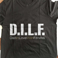 Load image into Gallery viewer, Designs by MyUtopia Shout Out:Dad In Love with Fitness D.I.L.F. Adult Unisex T-Shirt
