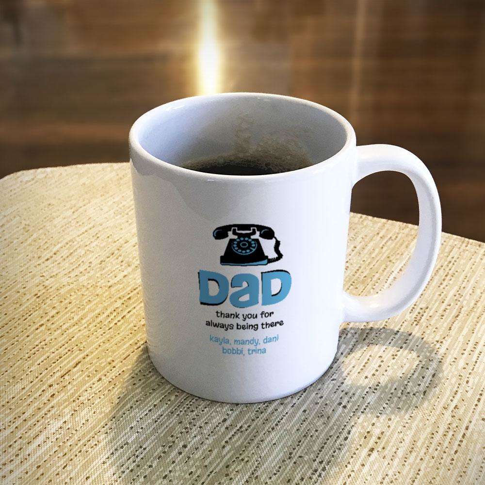 Designs by MyUtopia Shout Out:Dad Thank You For Always Being There Personalized with Kids Names Coffee Mug - White,11oz / White,Ceramic Coffee Mug