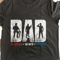 Load image into Gallery viewer, Designs by MyUtopia Shout Out:Dad, The Veteran, The Myth, The Legend Unisex Cotton Short Sleeve T-Shirt
