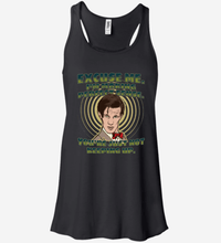 Load image into Gallery viewer, Designs by MyUtopia Shout Out:Doctor Who Quote I&#39;m Making Perfect Sense Ladies Flowy Racer-back Tank Top,Black / X-Small,Tank Tops
