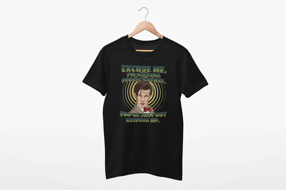 Designs by MyUtopia Shout Out:Doctor Who Quote I'm Making Perfect Sense Ultra Cotton T-Shirt,Black / S,Adult Unisex T-Shirt