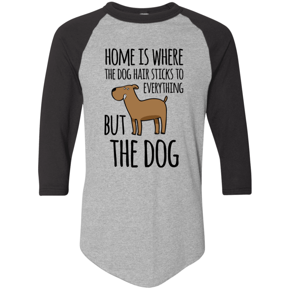 Designs by MyUtopia Shout Out:Dog Hair at Home 3/4 Length Sleeve Color block Raglan Jersey T-Shirt,Athletic Heather/Black / S,Adult Unisex T-Shirt