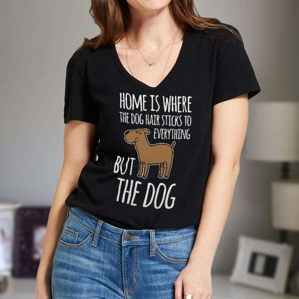 Designs by MyUtopia Shout Out:Dog Hair at Home Ladies' V-Neck T-Shirt