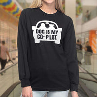 Load image into Gallery viewer, Designs by MyUtopia Shout Out:Dog is My Co-Pilot Ultra Cotton Long Sleeve T-Shirt

