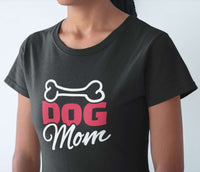Load image into Gallery viewer, Designs by MyUtopia Shout Out:Dog Mom with Bone Ladies&#39; 100% Cotton T-Shirt
