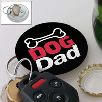 Load image into Gallery viewer, Designs by MyUtopia Shout Out:Dog Parent with Bone Magnetic Key chain and bottle opener,Dog Dad,Keychain bottle opener
