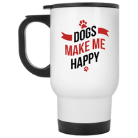 Load image into Gallery viewer, Designs by MyUtopia Shout Out:Dogs Make Me Happy 14oz Stainless Steel Travel Coffee Mug
