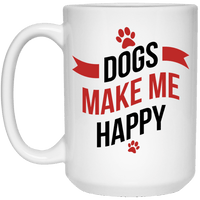 Load image into Gallery viewer, Designs by MyUtopia Shout Out:Dogs Make Me Happy Ceramic Coffee Mug,15 oz / White,Ceramic Coffee Mug
