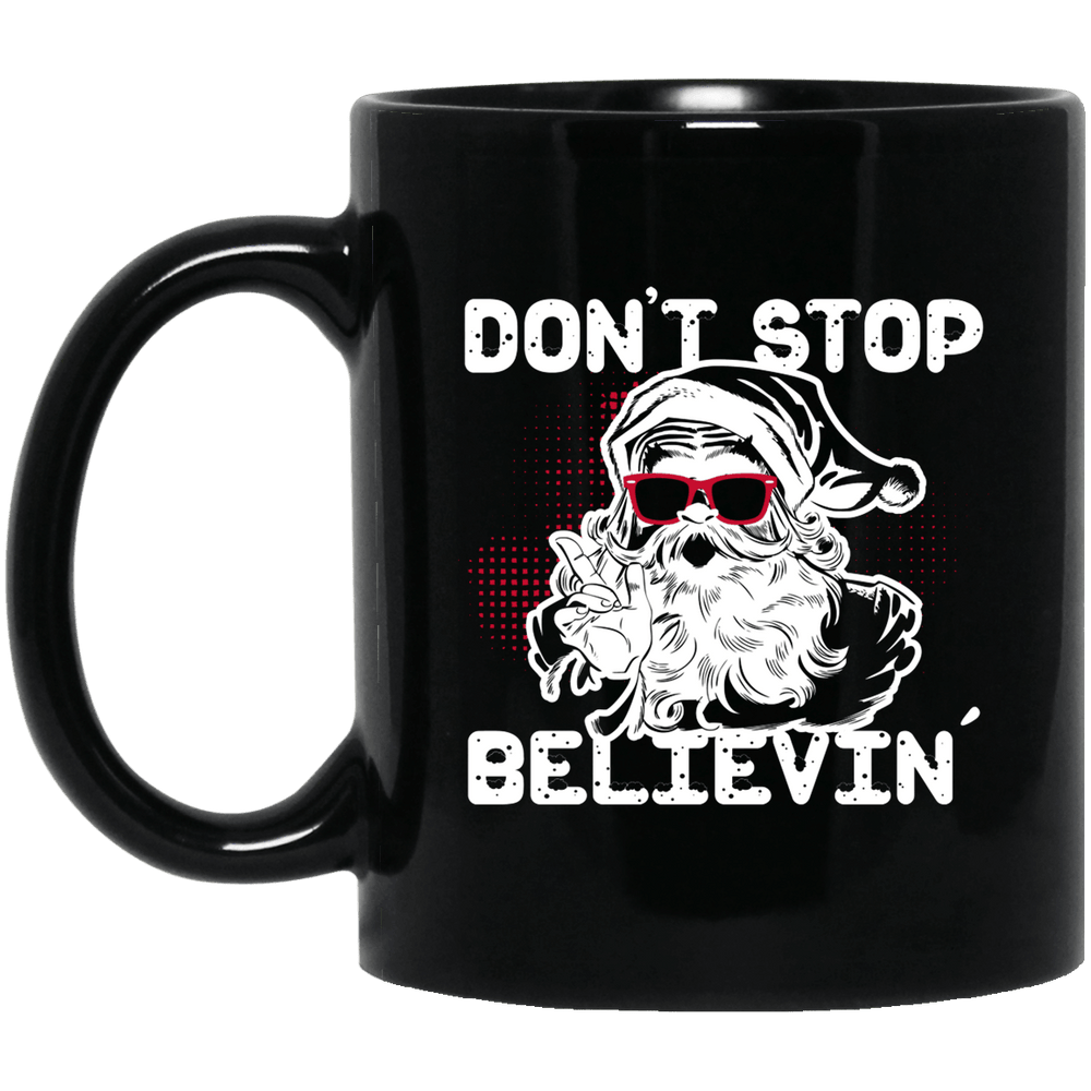 Designs by MyUtopia Shout Out:Don't Stop Believin - Ceramic Coffee Mug - Black,11 oz / Black,Ceramic Coffee Mug