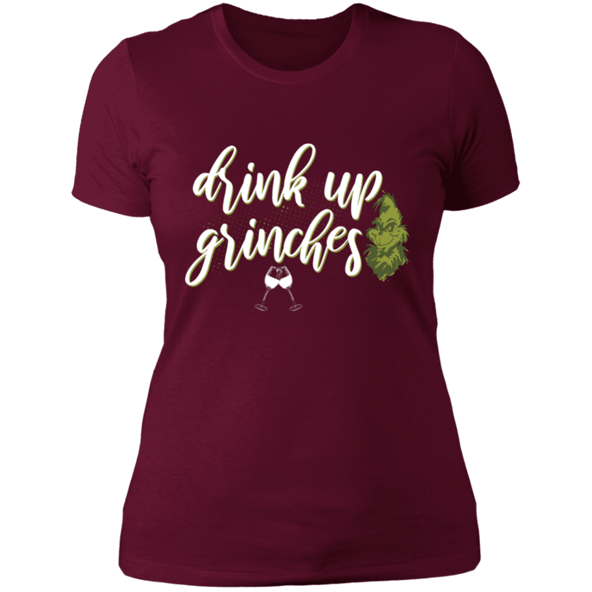 Designs by MyUtopia Shout Out:Drink Up Grinches - Ultra Cotton Ladies' T-Shirt,Maroon / X-Small,Ladies T-Shirts