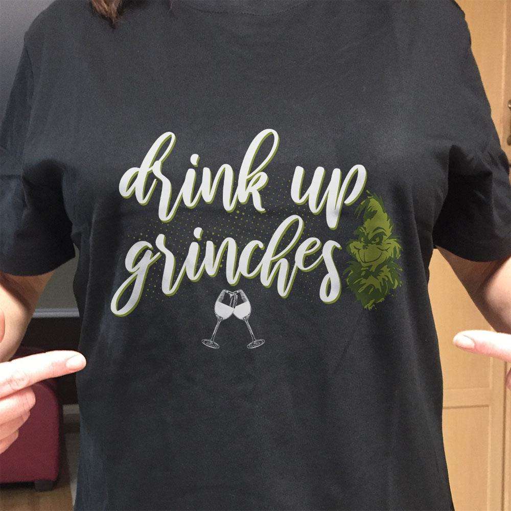 Designs by MyUtopia Shout Out:Drink Up Grinches Adult Unisex T-Shirt