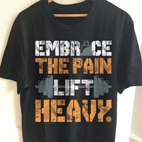 Load image into Gallery viewer, Designs by MyUtopia Shout Out:Embrace The Pain Lift Heavy Adult Unisex T-Shirt

