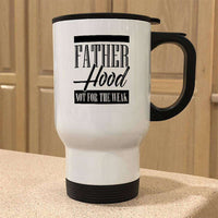 Load image into Gallery viewer, Designs by MyUtopia Shout Out:Father Hood Not For The Weak 14 oz Stainless Steel Travel Coffee Mug w. Twist Close Lid,White / 14 oz,Travel Mug
