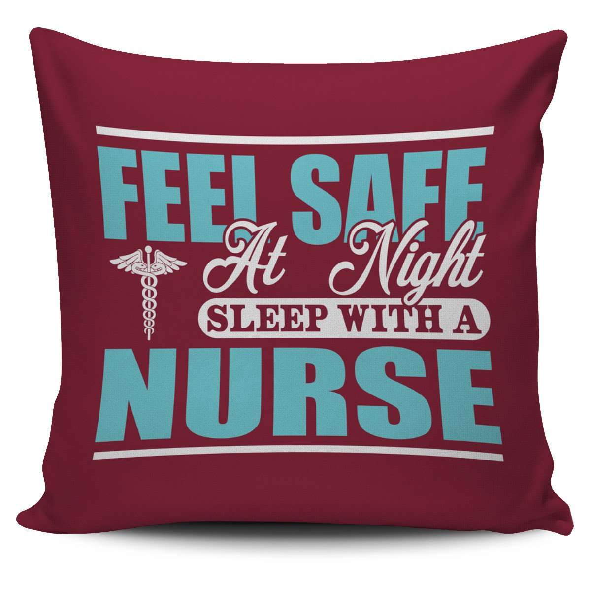 Designs by MyUtopia Shout Out:Feel Safe With a Nurse Pillowcase