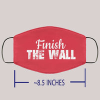 Load image into Gallery viewer, Designs by MyUtopia Shout Out:Finish The Wall Trump Humor Adult Fabric Face Mask with Elastic Ear Loops

