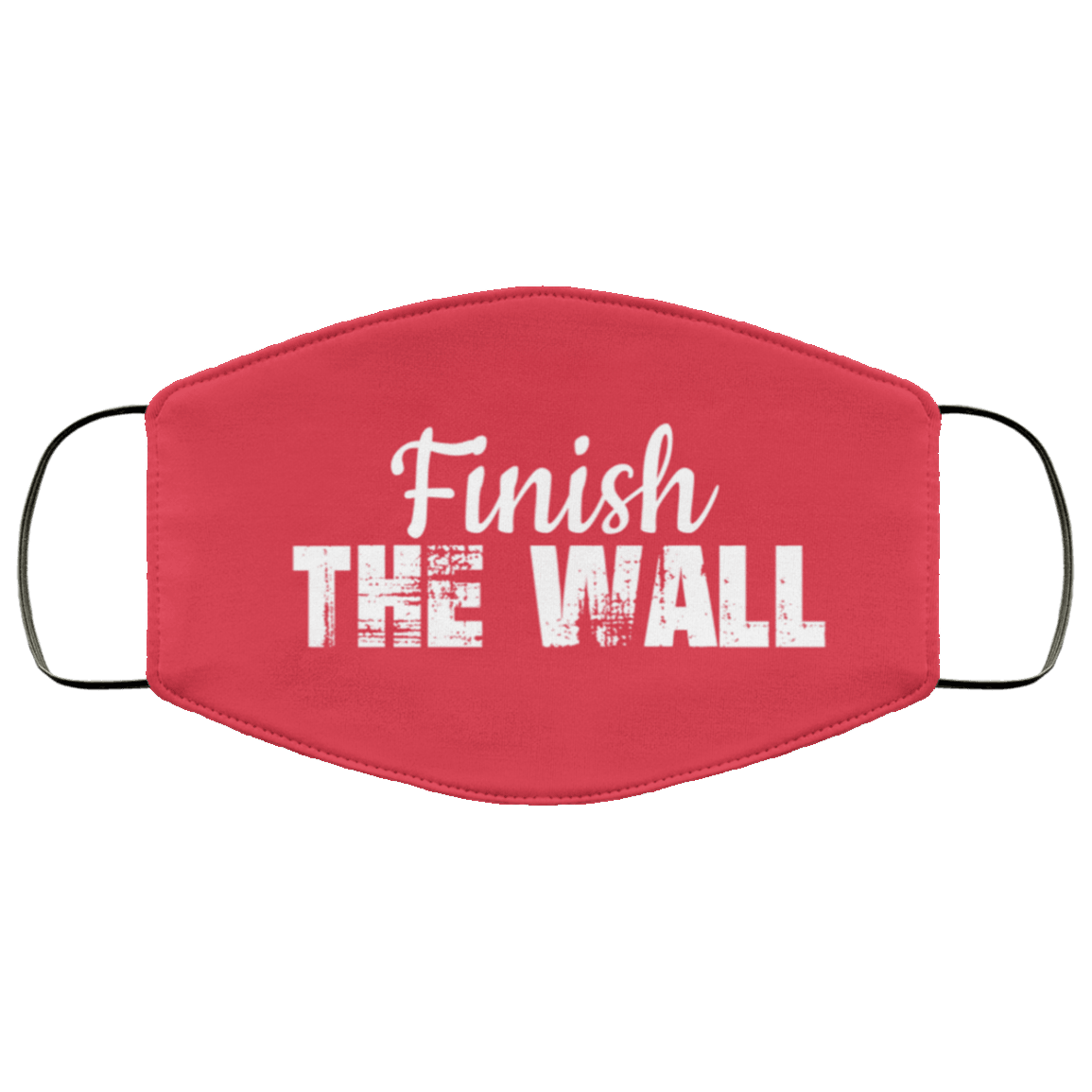 Designs by MyUtopia Shout Out:Finish The Wall Trump Humor Adult Fabric Face Mask with Elastic Ear Loops,3 Layer Fabric Face Mask / Red / Adult,Fabric Face Mask