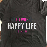 Load image into Gallery viewer, Designs by MyUtopia Shout Out:Fit Wife Happy Life Adult Unisex T-Shirt

