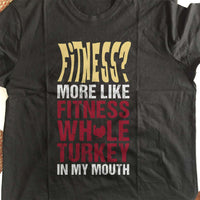 Load image into Gallery viewer, Designs by MyUtopia Shout Out:Fitness Whole Turkey In My Mouth Adult Unisex Cotton Short Sleeve T-Shirt
