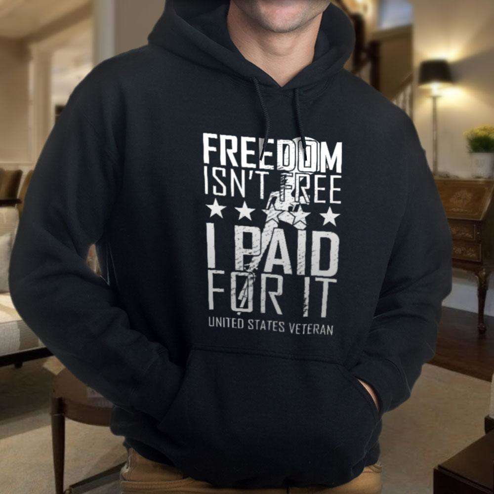 Designs by MyUtopia Shout Out:Freedom Isn't Free, I Paid For It, US Veteran Core Fleece Pullover Hoodie