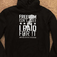 Load image into Gallery viewer, Designs by MyUtopia Shout Out:Freedom Isn&#39;t Free, I Paid For It, US Veteran Core Fleece Pullover Hoodie
