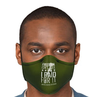 Load image into Gallery viewer, Designs by MyUtopia Shout Out:Freedom isn&#39;t Free, I paid for it, US Veteran Fitted Face Mask w. Adjustable Ear Loops
