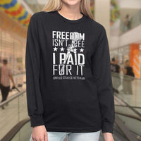 Load image into Gallery viewer, Designs by MyUtopia Shout Out:Freedom Isn&#39;t Free, I Paid For It, US Veteran Long Sleeve Ultra Cotton T-Shirt
