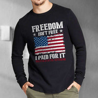 Load image into Gallery viewer, Designs by MyUtopia Shout Out:Freedom Isn&#39;t Free, I Paid For It, US Veteran, US Flag Long Sleeve Ultra Cotton T-Shirt
