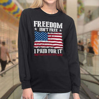 Load image into Gallery viewer, Designs by MyUtopia Shout Out:Freedom Isn&#39;t Free, I Paid For It, US Veteran, US Flag Long Sleeve Ultra Cotton T-Shirt
