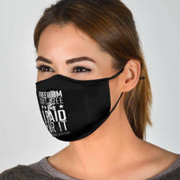 Load image into Gallery viewer, Designs by MyUtopia Shout Out:Freedom Isn&#39;t Free US Veteran Paid For It Adult Fabric Face Mask with Elastic Ear Loops
