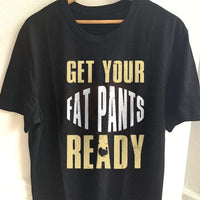 Load image into Gallery viewer, Designs by MyUtopia Shout Out:Get Your Fat Pants Ready Adult Unisex Cotton Short Sleeve T-Shirt,S / Black,Adult Unisex T-Shirt
