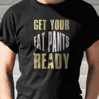 Load image into Gallery viewer, Designs by MyUtopia Shout Out:Get Your Fat Pants Ready Adult Unisex Cotton Short Sleeve T-Shirt
