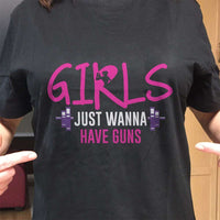 Load image into Gallery viewer, Designs by MyUtopia Shout Out:Girls Just Wanna Have Guns Adult Unisex T-Shirt
